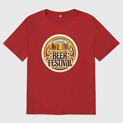 Футболка оверсайз мужская Фестиваль пива, цвет: красный
