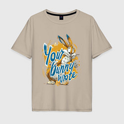 Футболка оверсайз мужская Your bunny wrote sign, цвет: миндальный