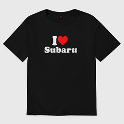 Футболка оверсайз мужская I love Subaru sport, цвет: черный