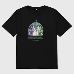 Футболка оверсайз мужская Робот Бендер с роботессами контрастный, цвет: черный