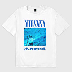 Футболка оверсайз мужская Nirvana nevermaind woter, цвет: белый