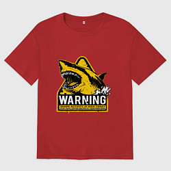 Футболка оверсайз мужская Предупреждающий знак - опасно акулы, цвет: красный