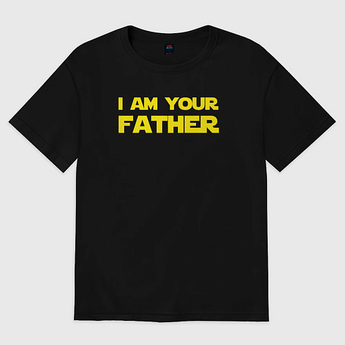 Мужская футболка оверсайз I am your father / Черный – фото 1