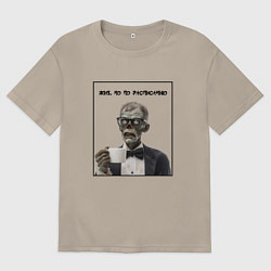 Футболка оверсайз мужская Жив, но по расписанию - зомби джентельмен, цвет: миндальный