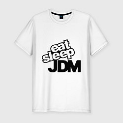 Футболка slim-fit Eat sleep jdm, цвет: белый