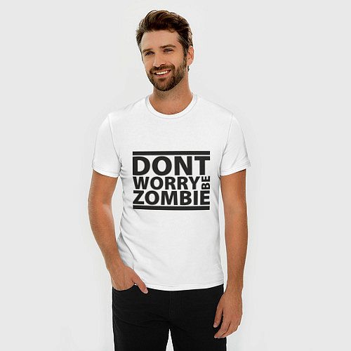 Мужская slim-футболка Dont worry be zombie / Белый – фото 3