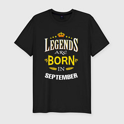 Футболка slim-fit Legends are born in september, цвет: черный