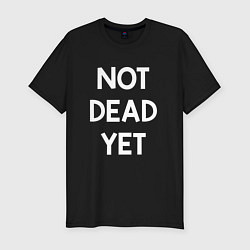 Футболка slim-fit Not dead yet, цвет: черный