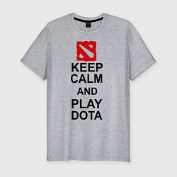 Футболка slim-fit Keep Calm & Play Dota, цвет: меланж