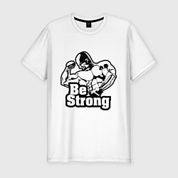 Футболка slim-fit Be Strong, цвет: белый