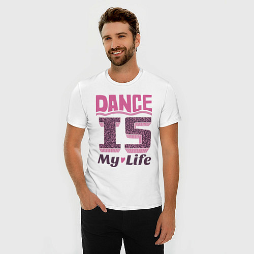 Мужская slim-футболка Dance is my life / Белый – фото 3