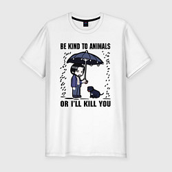 Футболка slim-fit Be kind to animals or I'll kil, цвет: белый