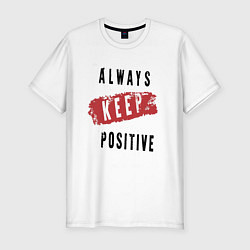 Футболка slim-fit Always Keep Positive, цвет: белый