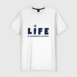 Футболка slim-fit Life is wonderful, цвет: белый