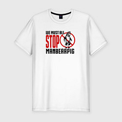 Футболка slim-fit Мы все должны остановить Челмедведосвина Южный Пар, цвет: белый