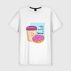 Футболка slim-fit Кофе и пончики - это любовь, цвет: белый