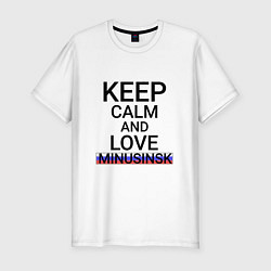 Футболка slim-fit Keep calm Minusinsk Минусинск, цвет: белый