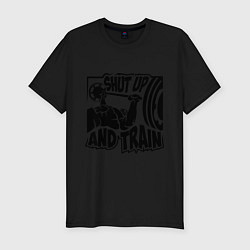 Футболка slim-fit Shut up and train, цвет: черный