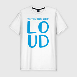 Футболка slim-fit Thinking Out: Loud, цвет: белый