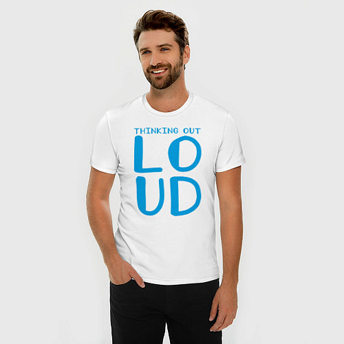 Мужская slim-футболка Thinking Out: Loud / Белый – фото 3