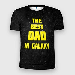 Футболка спортивная мужская The Best Dad in Galaxy, цвет: 3D-принт
