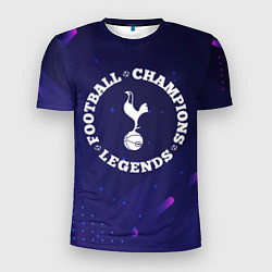 Футболка спортивная мужская Символ Tottenham и круглая надпись Football Legend, цвет: 3D-принт