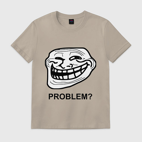 Мужская футболка Trollface. Problem? Проблемы? / Миндальный – фото 1