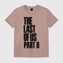 Футболка хлопковая мужская The Last of Us: Part II, цвет: пыльно-розовый