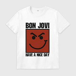 Футболка хлопковая мужская Bon Jovi: Have a nice day, цвет: белый