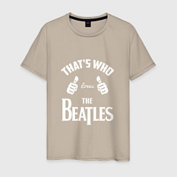 Футболка хлопковая мужская That's Who Loves The Beatles, цвет: миндальный