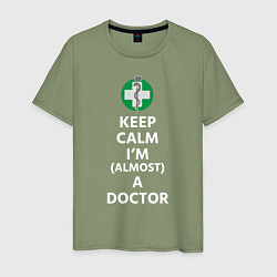 Футболка хлопковая мужская Keep calm I??m a doctor, цвет: авокадо