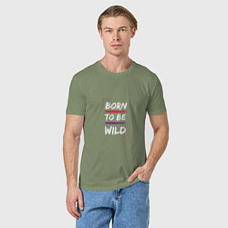 Футболка хлопковая мужская BORN TO BE WILD !, цвет: авокадо — фото 2