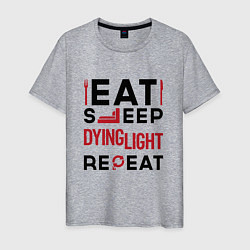 Футболка хлопковая мужская Надпись: eat sleep Dying Light repeat, цвет: меланж