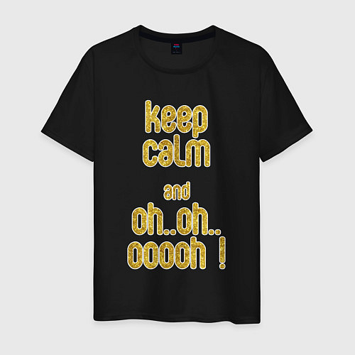 Мужская футболка Keep calm and oh oh / Черный – фото 1