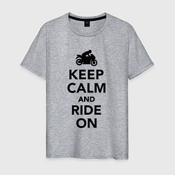 Футболка хлопковая мужская Keep calm and ride on, цвет: меланж