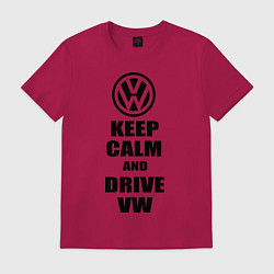 Футболка хлопковая мужская Keep Calm & Drive VW, цвет: маджента