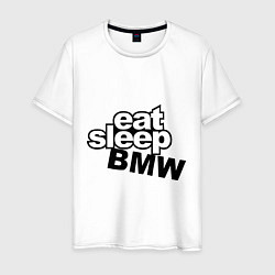 Футболка хлопковая мужская Eat Sleep BMW, цвет: белый