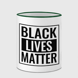 Кружка 3D Black Lives Matters, цвет: 3D-зеленый кант — фото 2