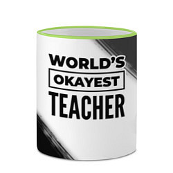 Кружка 3D Worlds okayest teacher - white, цвет: 3D-светло-зеленый кант — фото 2