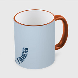 Кружка 3D Dont panic Im a Financier, цвет: 3D-оранжевый кант