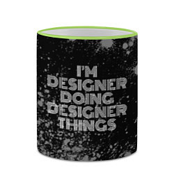 Кружка 3D Im designer doing designer things: на темном, цвет: 3D-светло-зеленый кант — фото 2