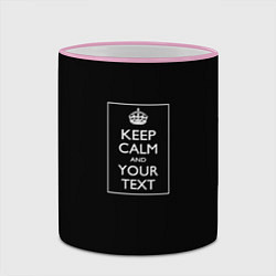 Кружка 3D Keep calm and text, цвет: 3D-розовый кант — фото 2