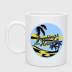 Кружка керамическая Greetings from Hawaii, цвет: белый