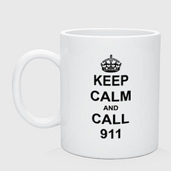 Кружка керамическая Keep Calm & Call 911, цвет: белый