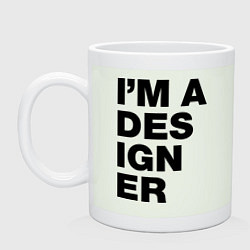 Кружка керамическая I am a designer, цвет: фосфор