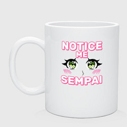 Кружка керамическая Notice me sempai, цвет: белый