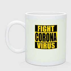 Кружка керамическая Fight Corona Virus, цвет: фосфор