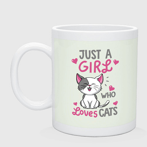 Кружка Just a girl who loves cats / Фосфор – фото 1