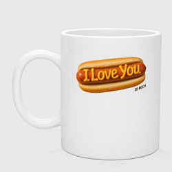 Кружка керамическая Hot dog I love you, цвет: белый