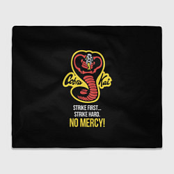 Плед флисовый Cobra Kai - No mercy!, цвет: 3D-велсофт